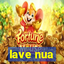 lave nua